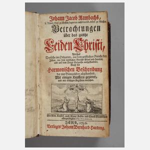 Betrachtungen über das ganze Leiden Christi 1736