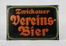 Emailleschild Zwickauer Vereinsbiere